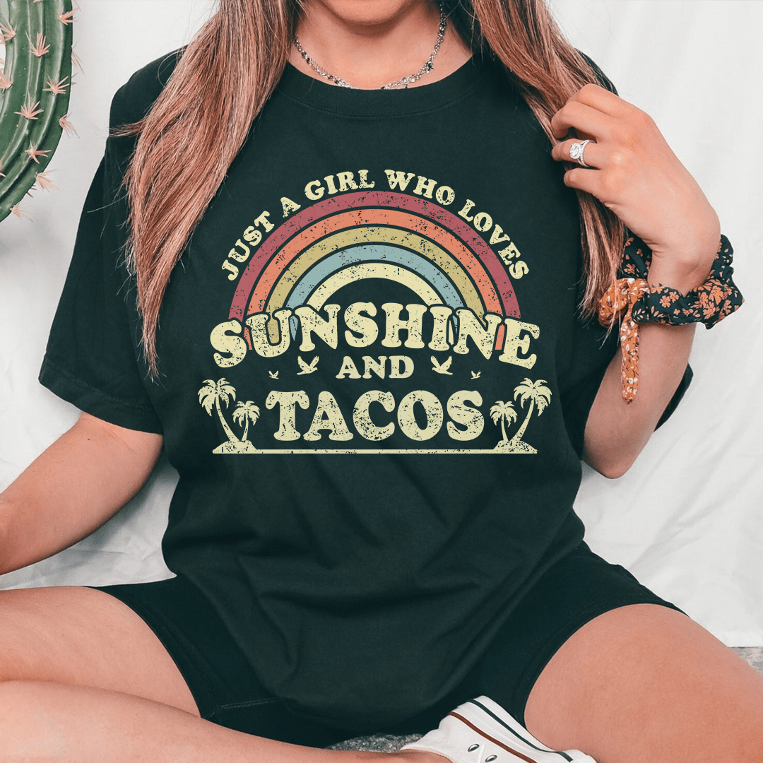 Just A Girl Who Loves Sunshine And Tacos Tee - MerchMallow T-SHIRT (Image 1)